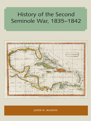 cover image of History of the Second Seminole War, 1835–1842
